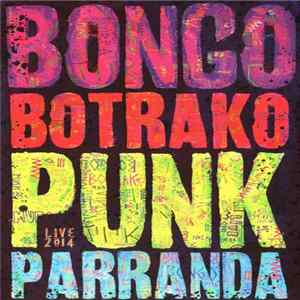 Bongo Botrako - Punk Parranda Live 2014 Album