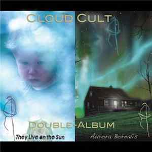 Cloud Cult - They Live on the Sun / Aurora Borealis Album