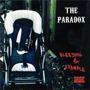 The Paradox - Bleeding By Example Album