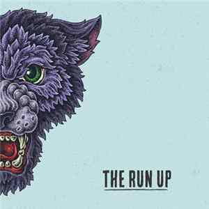 The Run Up - The Run Up Album