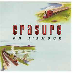 Erasure - Oh L'Amour Album