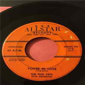 The Five Vets - You're In Love / Right Now Album