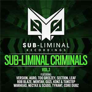 Various - Sub-Liminal Criminals Vol. 1 Album