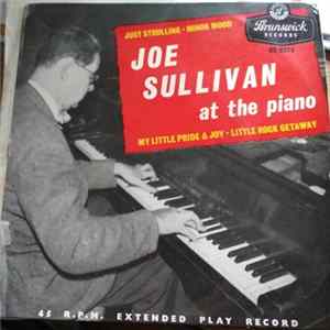 Joe Sullivan - At The Piano Album
