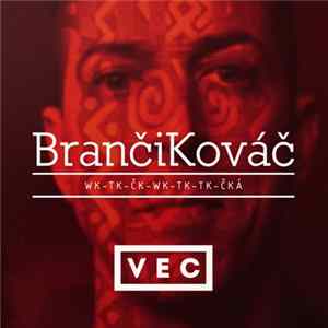 Vec - Branči Kováč Album