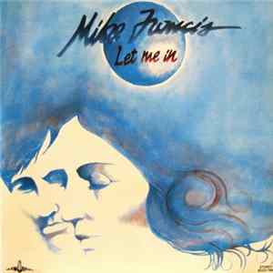 Mike Francis - Let Me In Album