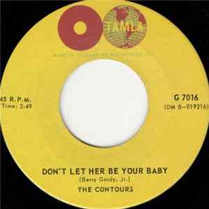 The Contours - Don't Let Her Be Your Baby Album