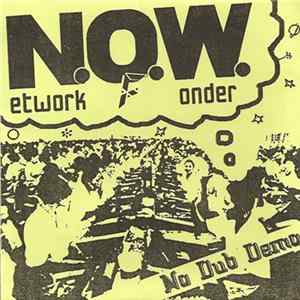 N.O.W. - No Dub Demo Album