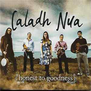 Caladh Nua - Honest To Goodness Album