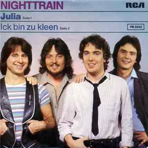 Nighttrain - Julia / Ick Bin Zu Kleen Album
