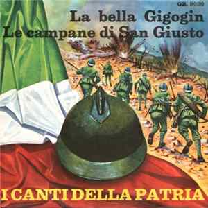 Unknown Artist - La Bella Gigogin / Le Campane Di San Giusto Album