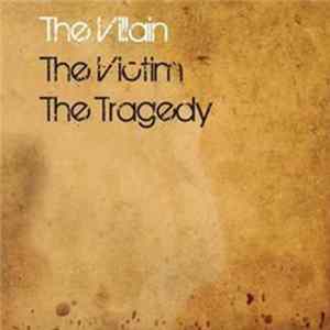 Zenith Of Abolition - The Villain The Victim The Tragedy Album