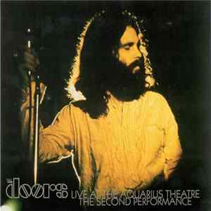 The Doors - Live At The Aquarius Theatre: The Second Perfomance Album