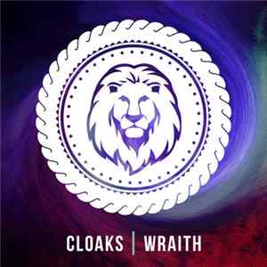 Cloaks - Wraith Album