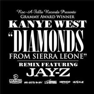 Kanye West Featuring Jay-Z - Diamonds From Sierra Leone (Remix) Album