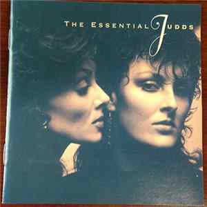 The Judds - The Essential Judds Album