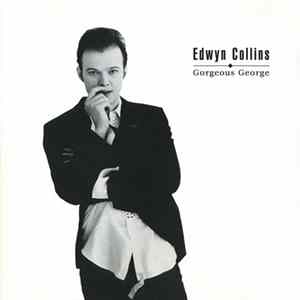 Edwyn Collins - Gorgeous George Album