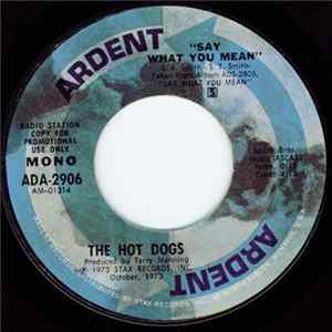 The Hot Dogs - Say What You Mean Album
