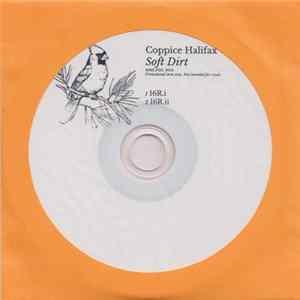 Coppice Halifax - Soft Dirt Album