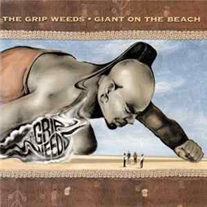 The Grip Weeds - Giant On The Beach Album
