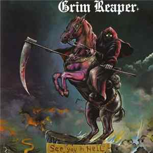 Grim Reaper - See You In Hell Album