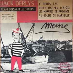 Jack Derlys, Eliane Dorsay Et Les Chœurs - A Petits Pas Album