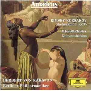 Nikolai Rimsky-Korsakov, Modest Mussorgsky, Berliner Philharmoniker, Herbert von Karajan - Sheherazade Op. 35 - Khovanshchina Album
