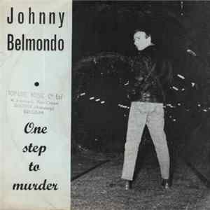 Johnny Belmondo - One Step To Murder Album