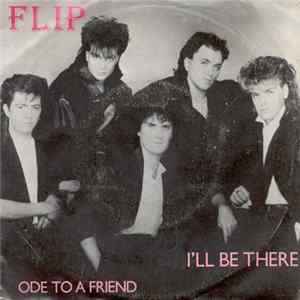 Flip - I'll Be There / Ode To A Friend Album