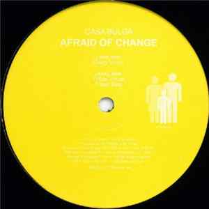 Casa Bulga - Afraid Of Change Album