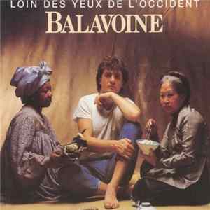 Balavoine - Loin Des Yeux De L'Occident Album