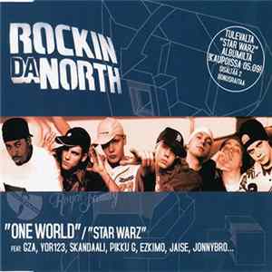 Rockin Da North - One World / Star Warz Album