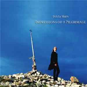 Dick Le Mair - Impressions Of A Pilgrimage Album