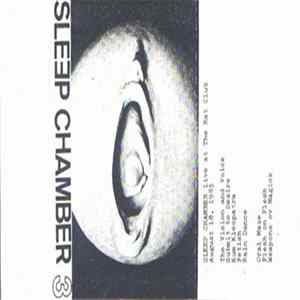 Sleep Chamber - Live At The Rat Club Album