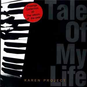 Karen Project - Tale Of My Life Album