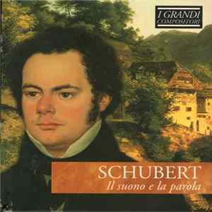 Schubert - Il Suono E La Parola Album