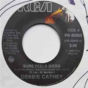 Debbie Cathey - Sure Feels Good / Don't You Hide Your Love Album