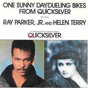 Ray Parker, Jr. and Helen Terry - One Sunny Day / Dueling Bikes From Quicksilver Album