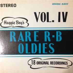 Various - Huggie Boy's Rare R-B Oldies Vol. IV Album