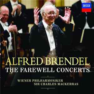 Alfred Brendel - The Farewell Concerts Album
