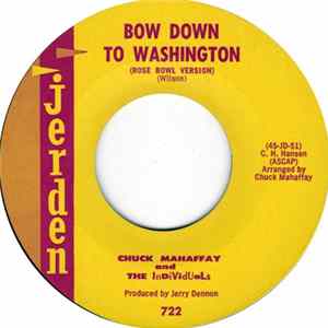 Chuck Mahaffay ,And The Individuals - Bow Down To Washington Album