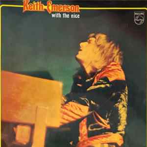 Keith Emerson With The Nice - Keith Emerson With The Nice Album