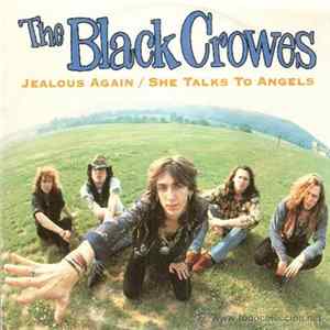 The Black Crowes - Jealous Again / She Talks To Angels Album