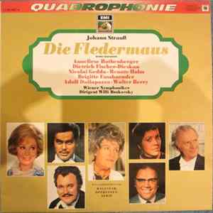 Johann Strauss, Anneliese Rothenberger, Dietrich Fischer-Dieskau, Nicolai Gedda, Renate Holm, Brigitte Fassbaender, Adolf Dallapozza, Walter Berry, Wiener Symphoniker , Dirigent Willi Boskovsky - Die Fledermaus (Grosser Querschnitt) Album