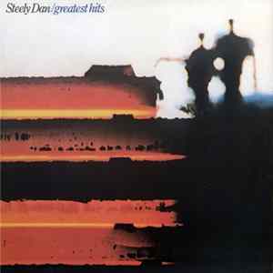 Steely Dan - Greatest Hits Album