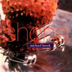 Michael Brook - Shona Album