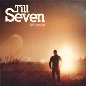 Till Seven - Still Around Album