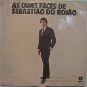 Sebastião Do Rojão - As Duas Faces De Sebastião Do Rojão Album