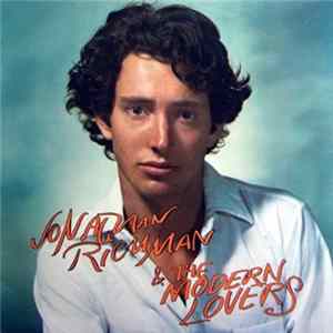 Jonathan Richman & The Modern Lovers - Jonathan Richman & The Modern Lovers Album