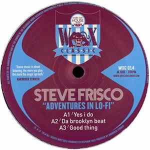 Steve Frisco - Adventures In Lo-Fi Album